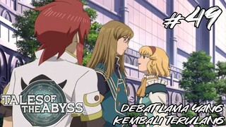 Ribut Terus !!! - Tales of the Abyss Indonesia Part 49