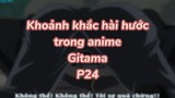 Khoảng khắc hài hước trong anime Gintama P26| #anime #animefunny #gintama