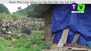 Khám phá cuộc sống của cặp đôi dân tộc trẻ tuổi p5