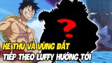 Vùng Đất Nào Sẽ Là Nơi Luffy Hướng Tới sau Wano? | One Piece