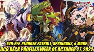 Evil Eye, Plunder Patroll, Springans, & More! Yu-Gi-Oh! OCG Deck Profiles Week Of October 27, 2022