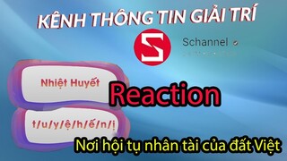 Reaction Schannel, Nơi Hội Tụ Nhân Tài Của Đất Việt!!