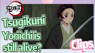 [Demon Slayer]  Clips | Tsugikuni Yoriichi is still alive?