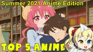 Top 5 Anime of Summer 2021 Season!