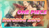ONE PIECE|【Epic】Here comes Roronoa Zoro