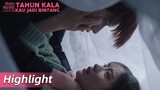 Highlight EP09 Aku pelindungmu yang berikutnya | Tahun Kala Kau Jadi Bintang | WeTV【INDO SUB】
