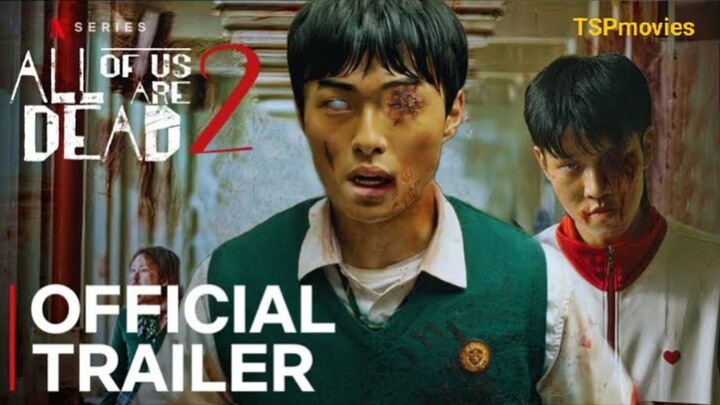 All Of Us Are Dead (SEASON 2) | OFFICIAL TRAILER