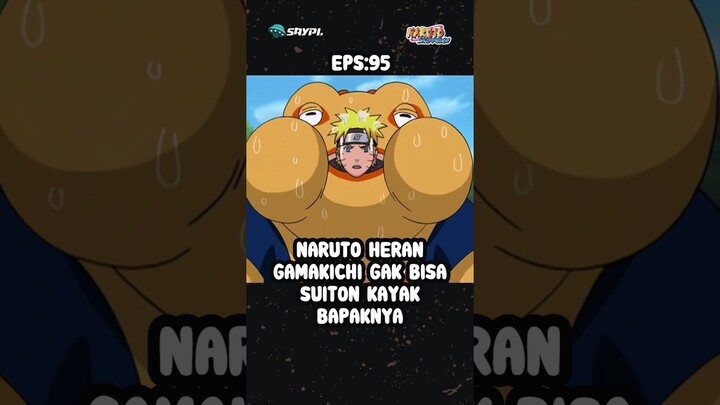 [NS] EP95: Naruto salah pilih partner! Gamakichi & Gamatatsu gak bisa suiton #saypi #naruto