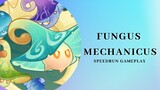Fungus Mechanicus Speedrun Gameplay