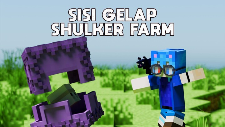 [Clip] Sisi Gelap Shulker Farm Yang Jarang Orang Ketahui 🥲