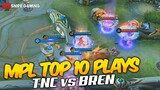 BREN vs TNC Top 10 Plays Of The Game | MPL-PH Season 8 Week 6