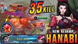 2x SAVAGE + 35 Kills!! Hanabi Revamp 100% OVERPOWERED - New Revamp Tryout ~ MLBB