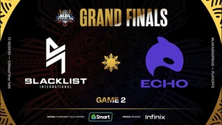 MPL PH S11 - GRAND FINALS - BLCK vs ECHO - GAME 2