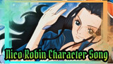 Nico Robin Character Song - Hana Hana No Mi | One Piece