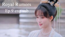 royal rumors ep 9 eng sub.720p