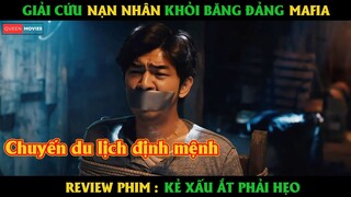 Giải cứu nạn nhân khỏi băng đảng mafia - Review phim Cực Hay