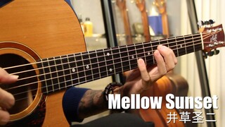 Mellow Sunset | Performa HD dengan instruksi fingerstyle penuh! Tidak berderak, hanya kehalusan sutr