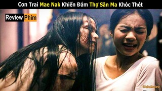 [Review Phim] Đi Với Giai Để Quên Con Trai Cưng - Ma Nữ Não Cá Vàng | Hậu Duệ Mae Nak | Netflix