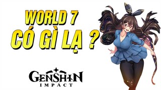 World 7 có gì lạ ? -genshin impact 1.2