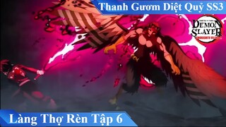 Review Thanh Gươm Diệt Quỷ Làng Thợ Rèn Tập 6 | Review Anime