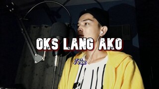 Dave Carlos - OKS LANG AKO by Jroa (Cover)