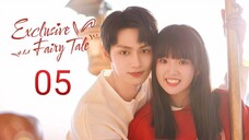 🇨🇳 Exclusive Fairytale (2023) Episode 5 (Eng Sub)