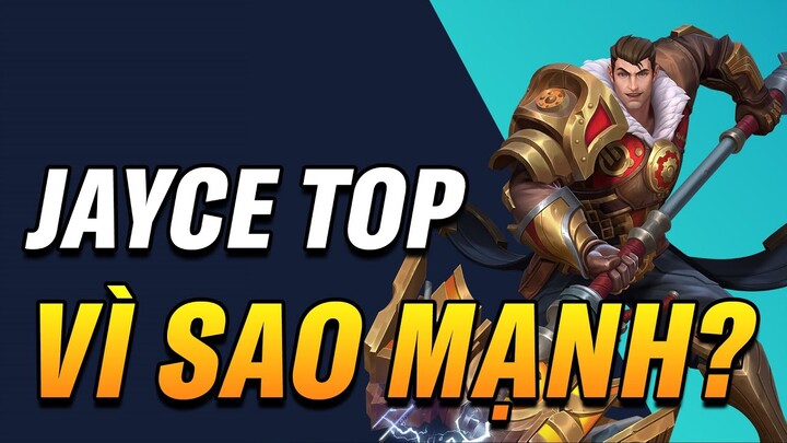 JAYCE TOP - VÌ SAO MUÔN ĐỜI VẪN MẠNH? | ĐÁNH GIÁ - PHÂN TÍCH JAYCE TỐC CHIẾN!