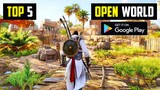 Top 5 OPEN WORLD Games For Android 2022 l High Graphics (Online/Offline)
