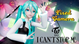 [MMD] TWICE "I CAN'T STOP ME" [Motion DL] [Fixed Camera]