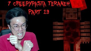 TERUNGKAP 7 Creepypasta TERANEH Yang Pernah Ada Di Minecraft Pt.12