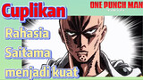 [One Punch Man] Cuplikan | Rahasia Saitama menjadi kuat