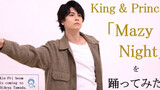 [Kamen Rider] Shinobi nhảy cover King&Prince-Mazy night-Tawada Hideya