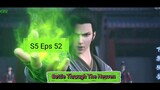 Preview Bettle Through The Heaven S5 episode 52 BTTH