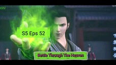 Preview Bettle Through The Heaven S5 episode 52 BTTH