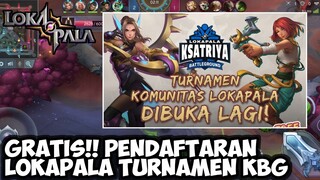 GRATIS!! DIBUKA PENDAFTARAN TURNAMEN LOKAPALA "KSATRIYA BATTLEGROUND" | LOKAPALA INDONESIA