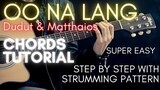 Dudut - Oo Na Lang Chords ( Guitar Tutorial) ft Matthaios for Acoustic Cover