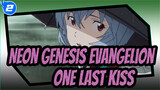 [Neon Genesis Evangelion] Untuk Evangelion - One Last Kiss_2