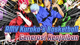 [AMV Epik Kuroko's Basketball] Generasi Keajaiban