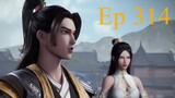 Martial Master[Wushen Zhuzai] Episode 314 English Sub