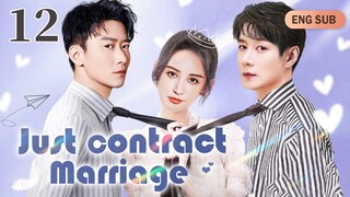 [Eng Sub] Just Contract Marriage EP12 ｜Chinese drama eng sub｜President in love with rommate