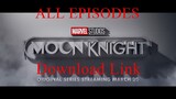 [ALL EPISODES] Marvel Studios’ Moon Knight S01 (Download Link in Description)