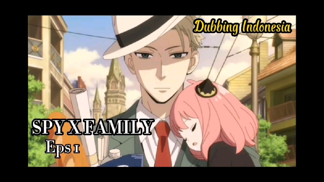 spy x family anime ep 1 sub indo