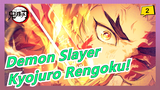 Demon Slayer |Kyojuro Rengoku!_2