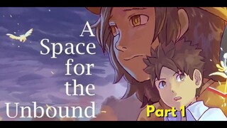 A Space for the Unbound - Gameplay - PART 1 - No Commentary