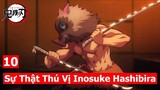 10 Sự Thật Thú Vị Inosuke Hashibira - Kimetsu No Yaiba - Demon Slayer - Gươm Diệ #TôiLàMộtBậcThầy