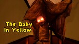 Tôi trốn thoát khỏi thằng nhóc màu vàng quỷ ám - The baby in yellow [Chapter 2]