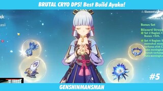 BRUTAL CRYO DPS ! BEST BUILD AYAKA !!! #5