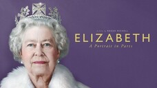 Elizabeth.A.Portrait.In.Part.s.(2022)