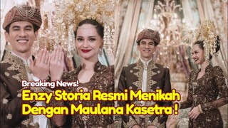 SELAMAT! ENZY STORIA MENIKAH HARI INI DENGAN MAULANA KASETRA!