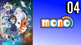 Mono: Weekend Animation Episode 4